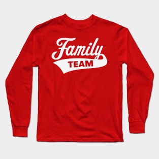 Family Team (White) Long Sleeve T-Shirt